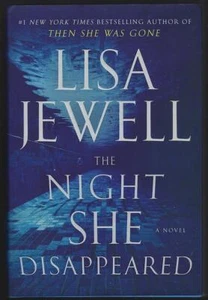 Night She Disappeared Signed Lisa Jewell 2021 1st edition Hardcover Dust Jacket - Picture 1 of 2