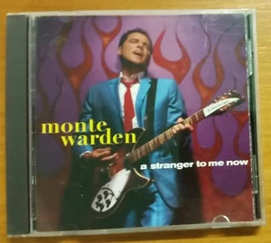 CD ... Monte Warden  -  A STRANGER TO ME NOW - Picture 1 of 2