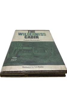 WILDERNESS CABIN RARE 1961 1st edition By Calvin Rutstrum Hardcover Illustrated - Bild 1 von 12