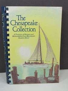 CHESAPEAKE COLLECTION Cookbook Treasury of Recipes Maryland Eastern Shore 1994 - Picture 1 of 18