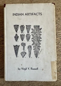 INDIAN ARTIFACTS Virgil Y Russell 1st Edition 1951 Signed w/ Dust Jacket - Bild 1 von 9