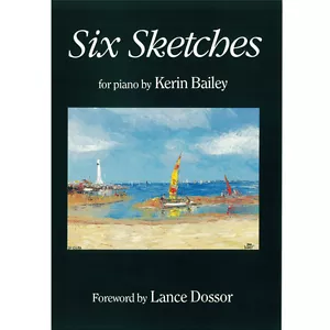 Six Sketches for Piano Book Sheet Music Kerin Bailey - Picture 1 of 10