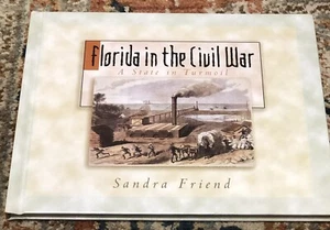 Florida im Bürgerkrieg Zustand der Unruhen von Sandra Friend Neues gebundenes Buch - Bild 1 von 2