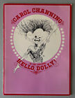 Vintage Carol Channing "HELLO DOLLY" 1983 Souvenir Program