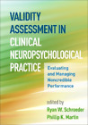 Phillip K. Mart Validity Assessment in Clinical Neuropsychological Pr (Hardback)