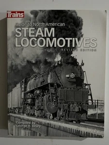 George H Drury / Guide to North American Steam Locomotives 2015 Later Printing - Bild 1 von 3