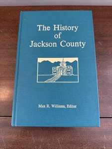 The History of Jackson County - North Carolina Max R Williams 1987 - Genealogy - Bild 1 von 13