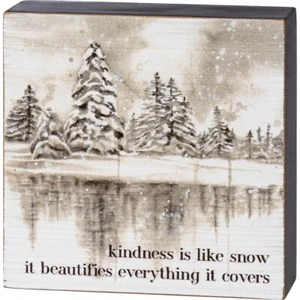 Letrero de bloque pequeño Kindness Is Like Snow de 4" - Imagen 1 de 4