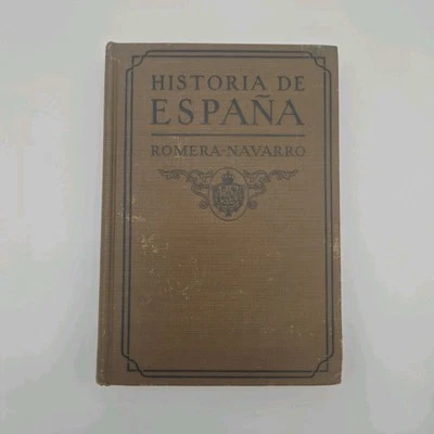 HISTORIA DE ESPAÑA IN SPANISH HISTORY OF SPAIN TEXTBOOK 1932 M ROMERA-NAVARRO - Image 1 of 4