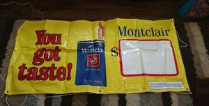 Montclair Zigaretten großes Banner mit Preisen You Got Taste - Bild 1 von 6