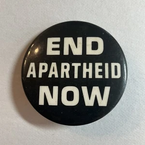 Vintage End Apartheid Now Civil Rights Protest Button Pin RARE, 1.75 Inch - Picture 1 of 8