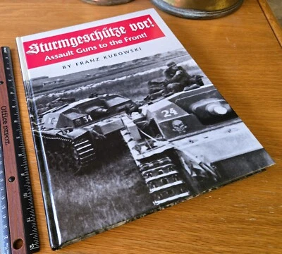 Sturmgeschutze Vor! Assault Guns to the Front by Kurowski - EXCELLENT CONDITION - Image 1 of 4