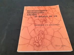 Environnements sedimentaires anciens et milieux de vie - J.C. Gall - Doin (1976) - Imagen 1 de 4