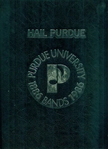 Hail Purdue -- Purdue University Bands 1886-1986 -- por John Norberg, ilustrado - Imagen 1 de 1