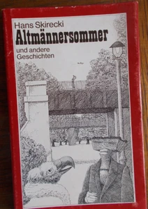 Altmännersommer Und andere Geschichten Hans Skirecki - Bild 1 von 4