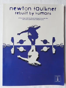 Rebuilt by Humans - Newton Faulkner guitar tablature tab & full lyrics PB - Picture 1 of 5
