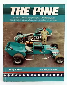 Andy Fusco 2003 The Pine The Authorized Biography of Jim Shampine Supermodified - Picture 1 of 7