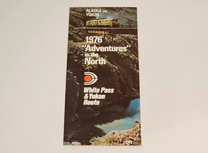 Vtg 1976 Adventures In North White Pass and Yukon Route Alaska Brochure - Picture 1 of 4