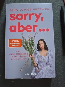Sorry, aber... von Tara-Louise Wittwer UNGELESEN - Bild 1 von 1