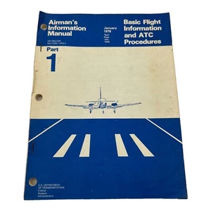 1978 Airmans Information Manual Part 1 Basic Flight Information & ATC Procedures - Foto 1 di 9
