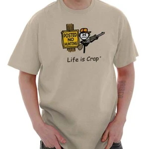 Life Is Crap No Hunting Funny Deer Hunter Mens Casual Crewneck T Shirts Tees - Picture 1 of 14