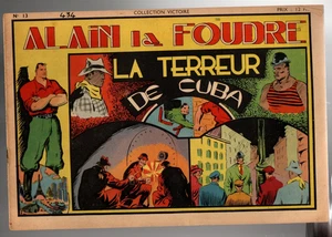 Collection VICTOIRE n°13. ALAIN LA FOUDRE. La terreur de Cuba. SAGE 1947 - TBE - Imagen 1 de 1