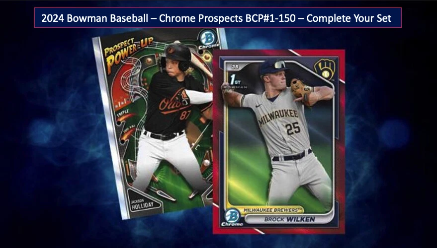 2024 Bowman - Paper Prospects - Base Cards #BP1-150 - Complete Your Set !! - Image 1 of 1