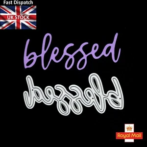 'Blessed' Metal Cutting Die, Card Making, Scrapbooking, *UK SELLER FAST POST* F7 - Picture 1 of 4