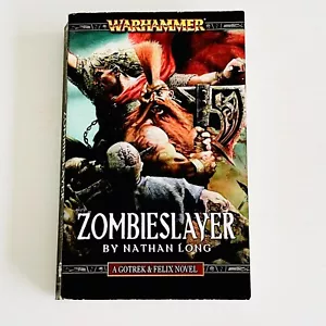 Zombie Slayer by Nathan Long Gotrek & Felix Warhammer Fantasy RARE 1st Print - Picture 1 of 5