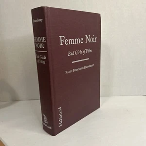 1998 Femme Noir: The Bad Girls of Film, Hardcover, VGC - RARE! - Picture 1 of 24