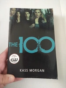 The 100 Ser.: The 100 by Kass Morgan (2014, Trade Paperback, Media tie-in) - Imagen 1 de 4