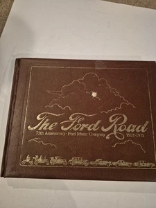 The Ford Road 75th Anniversary of Ford Motor Company History Book, 1903-1978 - Foto 1 di 10