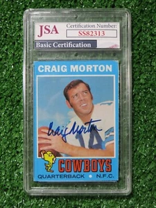 CRAIG MORTON SIGNED DALLAS COWBOYS SLABBED 1971 Topps FOOTBALL CARD JSA COA - Picture 1 of 6