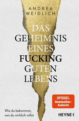 Das Geheimnis eines fucking guten Lebens | Andrea Weidlich | 2025 | deutsch - Bild 1 von 4