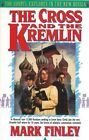 THE CROSS AND THE KREMLIN By Mark Finley **Mint Condition**