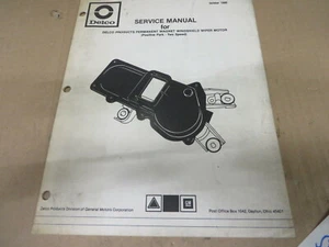 GM AC DELCO WIPER MOTOR FACTORY SERVICE MANUAL permanent magnet # 18D-140 10/80 - Picture 1 of 7