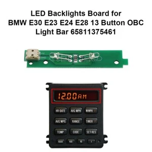 For BMW E30 E23 E24 E28 LED Backlights Board 13 Button OBC Light Bar 65811375461 - Picture 1 of 8