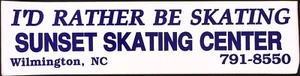 Sunset Skating Center I'd Rather be Skating Wilmington NC Autoaufkleber 60er - Bild 1 von 2