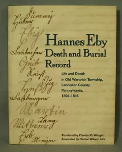 Life and Death in Old Warwick Township Lancaster County Pennsylvania 1806-1845 - Picture 1 of 4