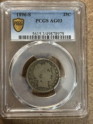 1896-s Barber Quarter , G / AG ,  PCGS AG-3 , Rare date - Image 1 of 4