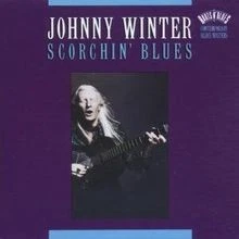 Scorchin Blues von Winter,Johnny | CD | Zustand sehr gut - Bild 1 von 2