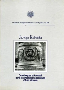 Ostothèques & kaustrai dans les inscriptions grecques d'Asie Mineure J. Kubinska - Imagen 1 de 1