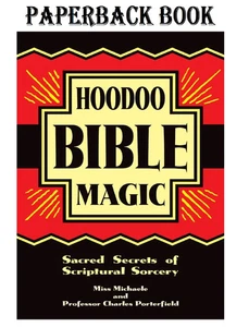 Hoodoo Bibelmagie: Heilige Geheimnisse der biblischen Zauberei Taschenbuch – 4. Mai 2014 - Bild 1 von 3
