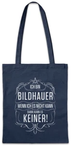 Ich Bin Bildhauer Hipster Bag Stofftasche Stoffbeutel Bildhauerei Künstler Kunst - Picture 1 of 1