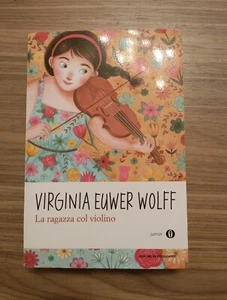 {BRX13} - La ragazza col violino - Wolff - libro - Junior Mondadori 2016 - Foto 1 di 7