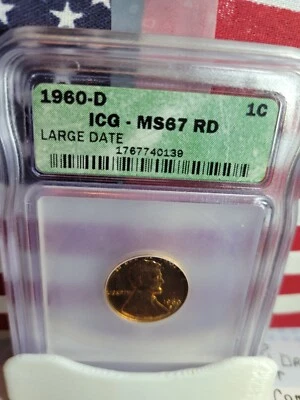1960-D Lincoln Memorial Cent  ""ICG MS 67 RD""  **Large Date Coin** 1960-D - Image 1 of 4