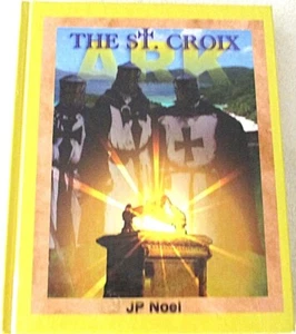 THE ST. CROIX ARK - TRUE STORY ARK OF THE COVENANT HIDDEN ON ST. CROIX - JP NOEL - Imagen 1 de 6