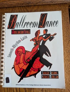 BALLROOM DANCE AMERICAN STYLE: SMOOTH, RHYTHM, LATIN By Shirley Rushing - Bild 1 von 11