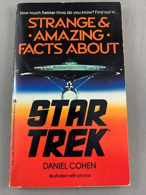 Strange and Amazing Facts About Star Trek by Daniel Cohen 1986 - Image 1 of 4