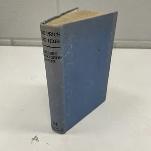 Libro novela original vintage 1946 primera edición The Price Was High Hackforth - Imagen 1 de 10
